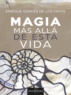 cover image of Magia más allá de esta vida